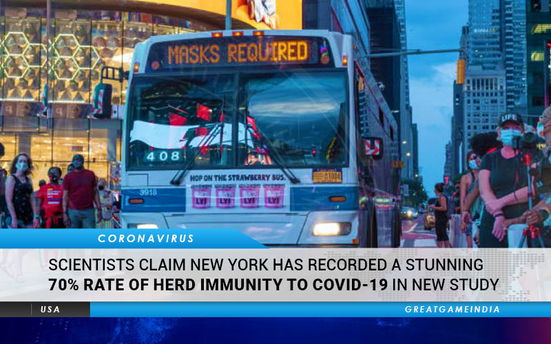 Scientists Claim New York Has 70% Rate Of Herd Immunity To Covid 19 In New Study