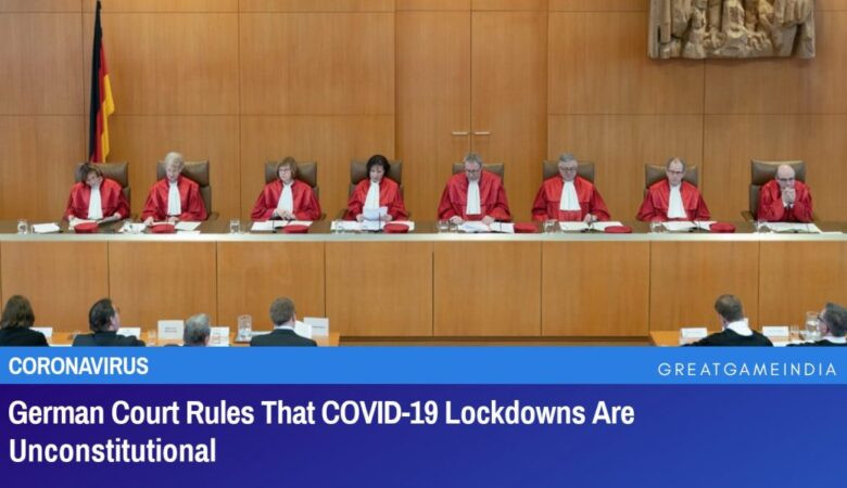 German Court Rules That Covid 19 Lockdowns Are Unconstitutional