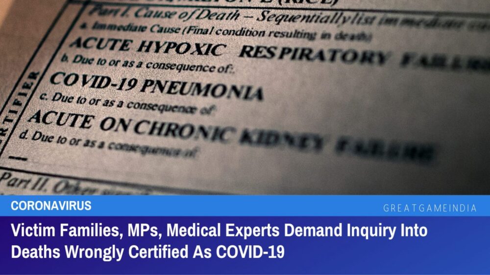 mps, medical experts, & victim families demand inquiry into deaths wrongly certified as covid 19