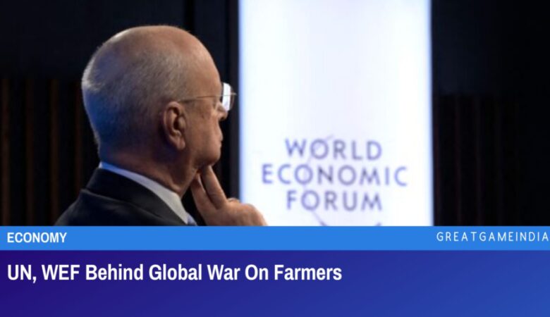 un & wef står bak global krig mot bønder